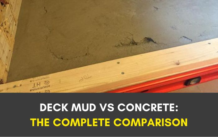 deck mud vs concrete